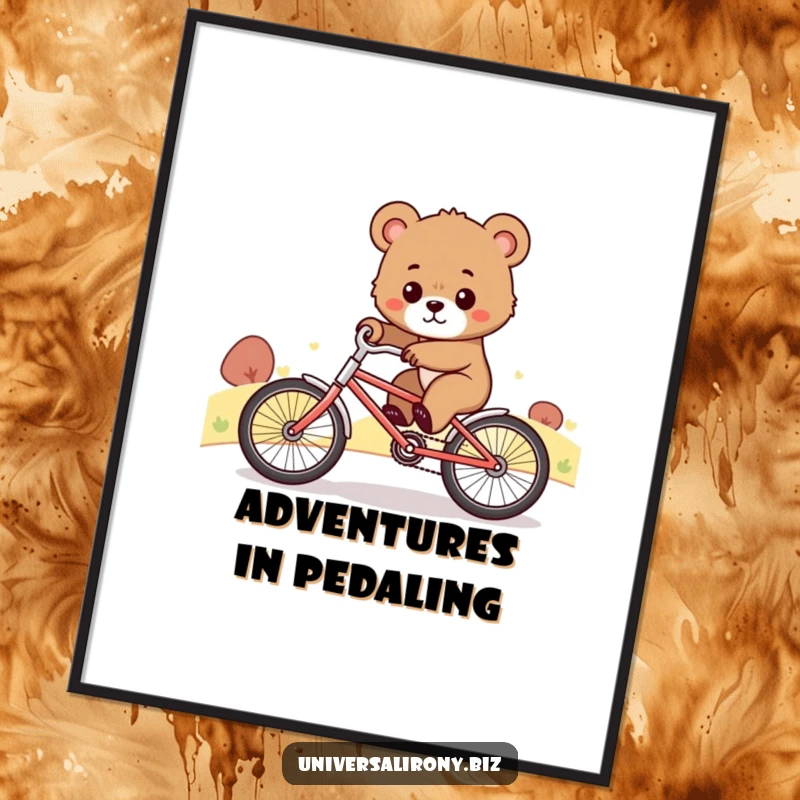 Funny digital art print of a determined bear cub comically riding a tiny bicycle uphill, symbolizing effort and resilience.