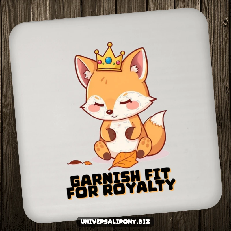 Funny kawaii fox with a tiny crown, looking smugly at a fallen leaf, on a drink coaster, protecting surfaces with royal charm.