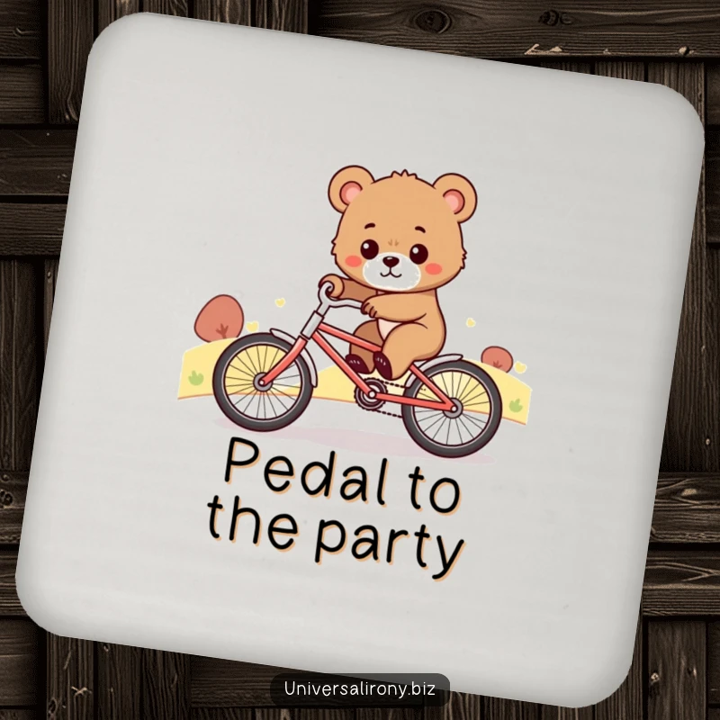 Funny drink coaster featuring a determined bear cub comically riding a tiny bicycle uphill, symbolizing effort and perseverance.