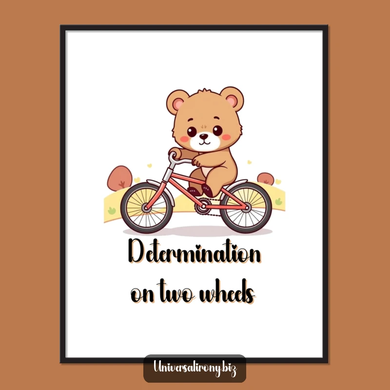 Funny Determined Bear Cub Poster: Inspiring Wall Art of Uphill Bike Ride Triumph