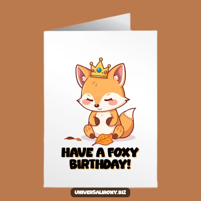 Funny Free Printable Birthday Card: Smug Fox Crowned King of Birthday