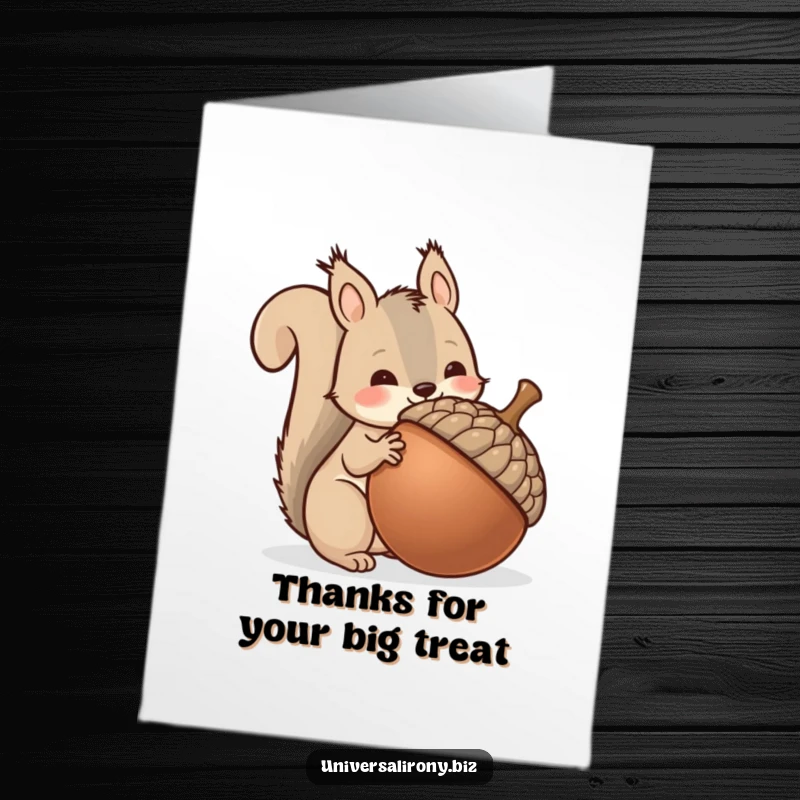 Funny Free Printable Thank You Card: Kawaii squirrel looking proud with its oversized acorn, thanking you.